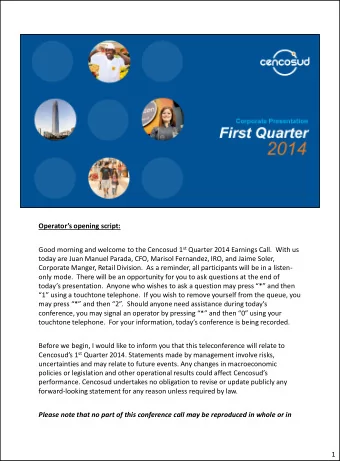 Corporate Manger, Retail Division.  As a reminder, all participants will be in a listen-  only