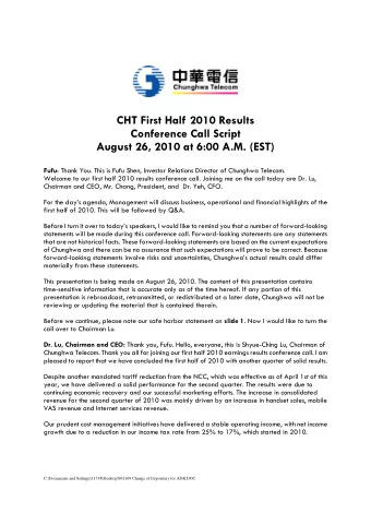 CHT First Half 2010 Results  Conference Call Script  August 26, 2010 at 6:00 A.M. (EST) Fufu :