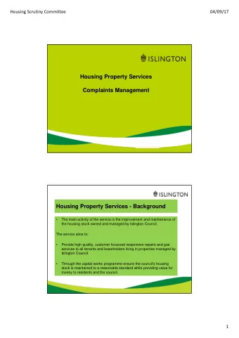 Housing Property Services  Complaints Management  Housing Property Services - Background    The