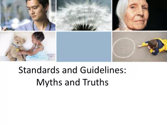 Standards and Guidelines: Myths and Truths The Diagnostic Standard for Diabetes Mellitus is Fixed