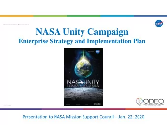 NASA Unity Campaign  Enterprise Strategy and Implementation Plan  Presentation to NASA Mission