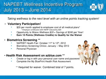 NAPEBT Wellness Incentive Program July 2013  June 2014  Taking wellness to the next level with