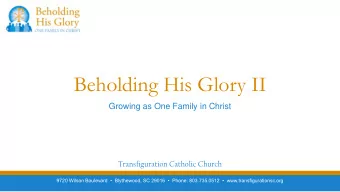 Beholding His Glory II  Growing as One Family in Christ  Transfiguration Catholic Church 9720
