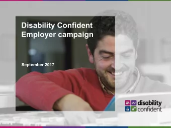 Employer campaign  September 2017  Background  17.3% of people of working age in the UK are