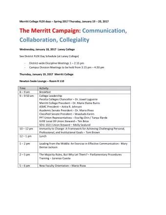 The Merritt Campaign: Communication,  Collaboration, Collegiality  Wednesday, January 18, 2017
