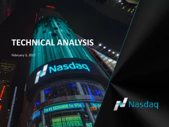 TECHNICAL ANALYSIS  February 3, 2017  TECHNICAL ANALYSIS  1)  Market action discounts everything.