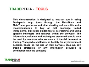 TRADEPEDIA - TOOLS  This demonstration is designed to instruct you in using  Tradepedia  Algo