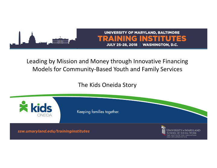 leading by mission and money through innovative financing