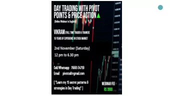 ABOUT TRAINER  ABOUT  2  My Name Is  Is Vikra  kram,  m, I  I Am A  A Full - Time T  rader, T