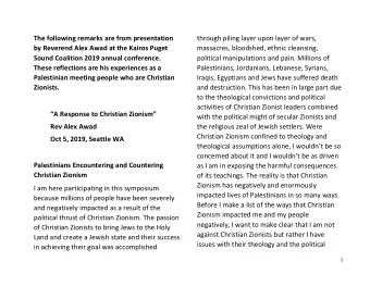 The following remarks are from presentation  through piling layer upon layer of wars,  by Reverend