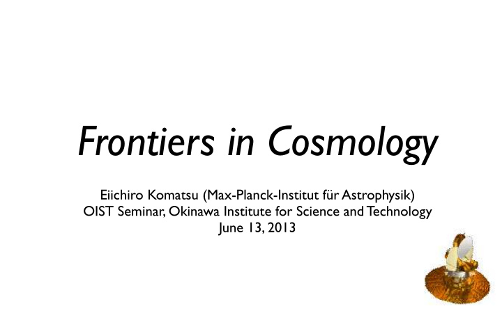 frontiers in cosmology