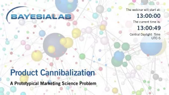 Product Cannibalization  A Prototypical Marketing Science Problem  Introduction  Your Hosts Today