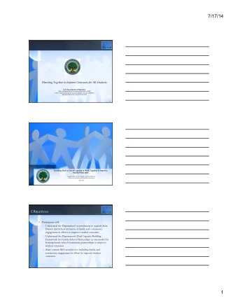 7/17/14  Planning Together to Improve Outcomes for All Students U.S. Department of Education