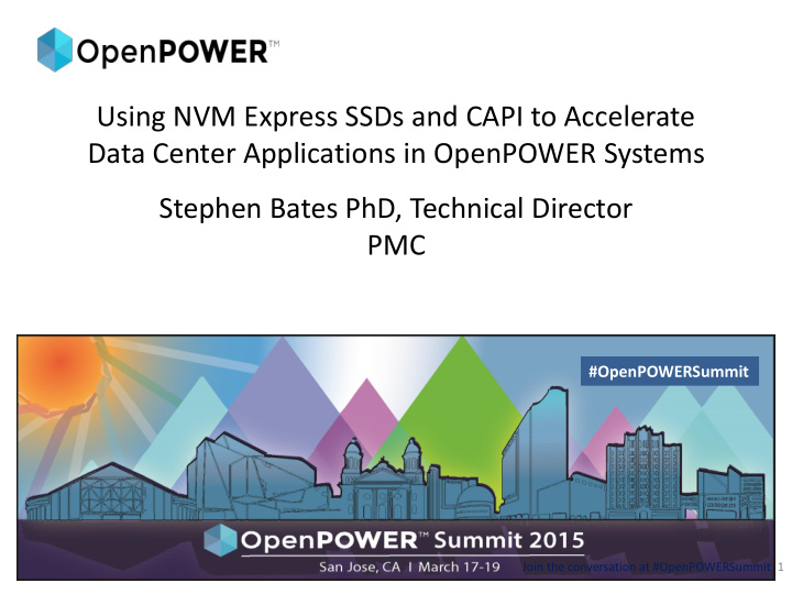 using nvm express ssds and capi to accelerate data center
