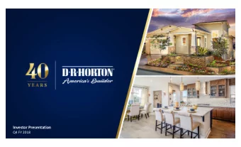 Investor Presentation  1  |  1  Q4 FY 2018  2  #1 by closings volume for fiscal years 2002 to 2018