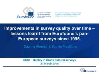 Improvements in survey quality over time  lessons learnt from Eurofounds pan-  European