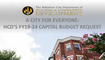 HCDS FY19 -24 CAPITAL BUDGET REQUEST  AGENCY OVERVIEW  Established in 1968 to consolidate