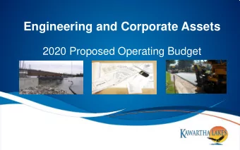 Engineering and Corporate Assets  2020 Proposed Operating Budget  Engineering and Corporate Assets