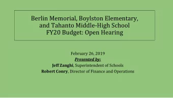 Berlin Memorial, Boylston Elementary,  and Tahanto Middle-High School  FY20 Budget: Open Hearing
