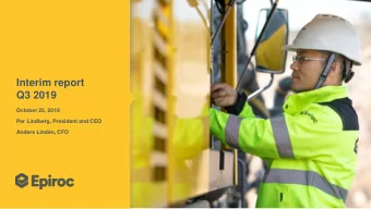 Interim report  Q3 2019  October 25, 2019  Per Lindberg, President and CEO  Anders Lindn, CFO