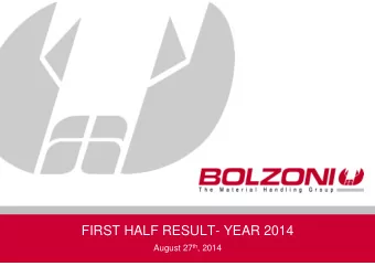 FIRST HALF RESULT- YEAR 2014 August 27 th , 2014  FIRST HALF 2014  2  Main Features  EBITDA