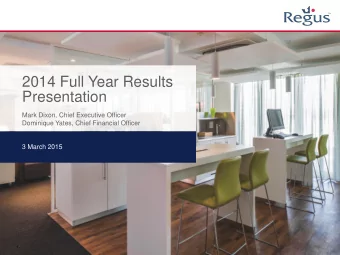 Presentation  Mark Dixon, Chief Executive Officer  Dominique Yates, Chief Financial Officer  3