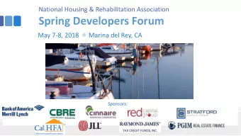 Spring Developers Forum  May 7-8, 2018      Marina del Rey, CA  Sponsors:  Where will Ozone