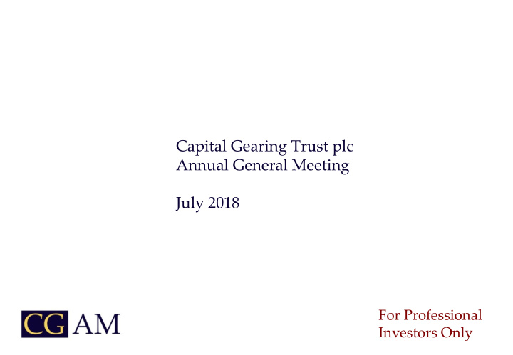 capital gearing trust plc annual general meeting july 2018