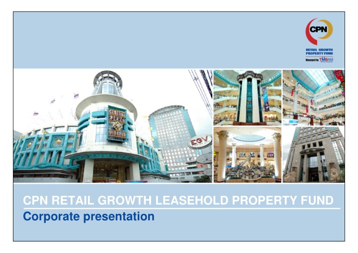 cpn retail growth leasehold property fund corporate