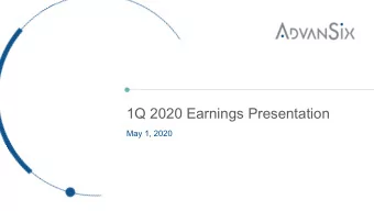 1Q 2020 Earnings Presentation  May 1, 2020  Forward Looking Statements  This presentation contains