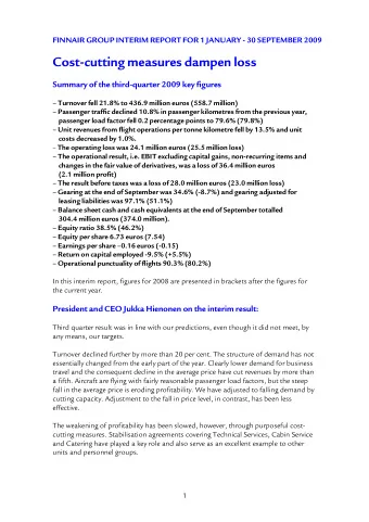 Cost-cutting measures dampen loss  Summary of the third-quarter 2009 key figures   Turnover fell