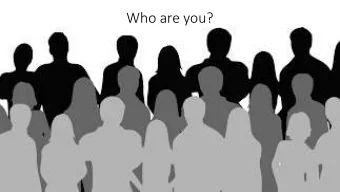Who are you?  Vrije Universiteit  Amsterdam 2002 Master Degree Human Movement Sciences  Focus: