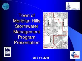 Town of  Town of  Meridian Hills  Meridian Hills  Stormwater  Stormwater  Management  Management