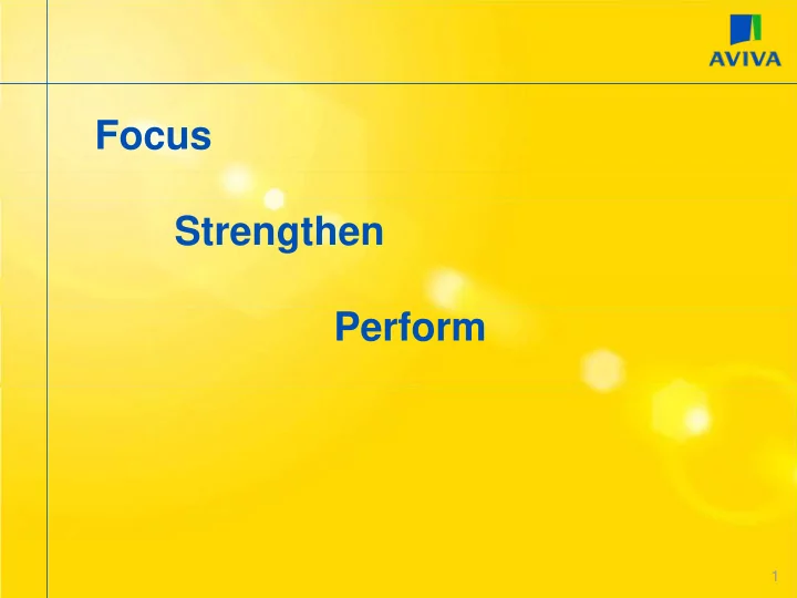 focus strengthen perform