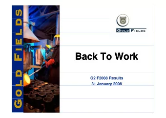 Back To Work  Back To Work  Back To Work  Back To Work  Q2 F2008 Results  31 January 2008  y
