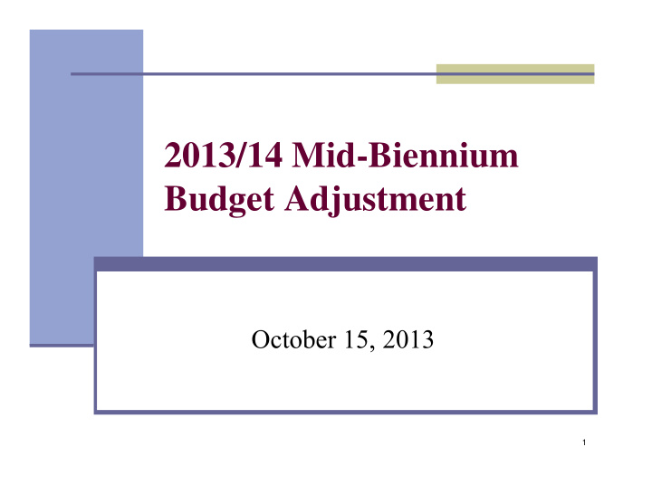2013 14 mid biennium budget adjustment