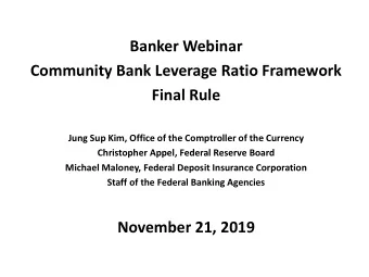 Community Bank Leverage Ratio Framework  Final Rule  Jung Sup Kim, Office of the Comptroller of the