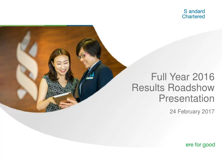 full year 2016 full year 2016 results roadshow