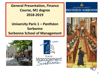General Presentation, Finance  Course, M1 degree  2018-2019 University Paris 1  Panthon