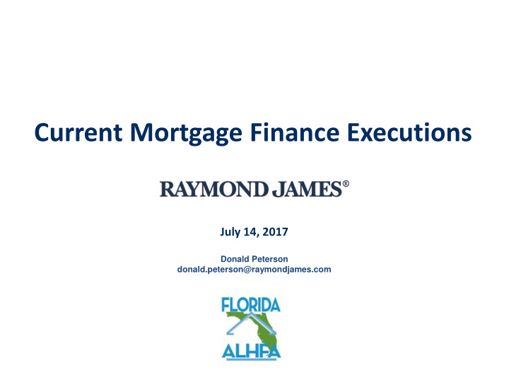 current mortgage finance executions