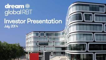 Investor Presentation  July  2014  At-a-Glance  15.8 M  Square Feet  Hamburg  Berlin  293