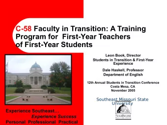 C-58 Faculty in Transition: A Training  Program for  First-Year Teachers  of First-Year Students