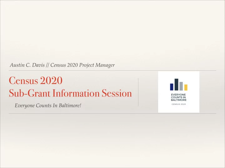census 2020 sub grant information session