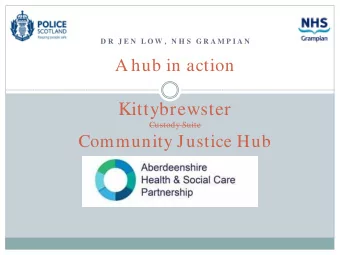 More than just a custody suite  Engagement  Screening  Vaccination  Health promotion  Education