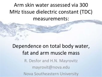 Arm skin water assessed via 300 MHz tissue dielectric constant (TDC) measurements: Dependence on