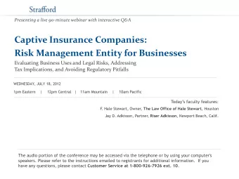 Risk Management Entity for Businesses  Evaluating Business Uses and Legal Risks, Addressing  Tax