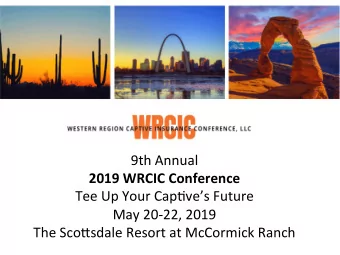 9th  Annual      2019  WRCIC  Conference    Tee  Up  Your  Cap2ves