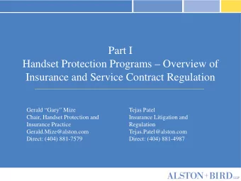 Part I  Handset Protection Programs  Overview of  Insurance and Service Contract Regulation