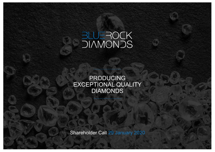 producing exceptional quality diamonds