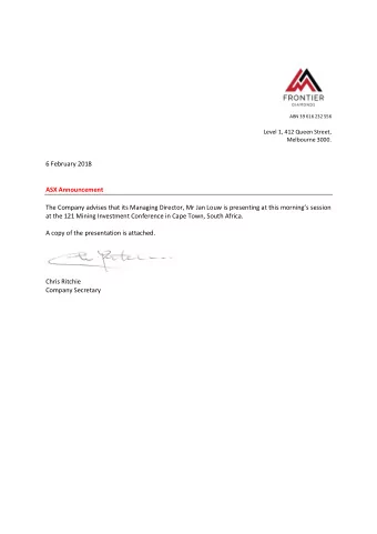 ABN 39 616 232 556  Level 1, 412 Queen Street,  Melbourne 3000.  6 February 2018  ASX Announcement